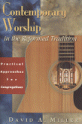 Contemporary Worship in the Reformed Tradition